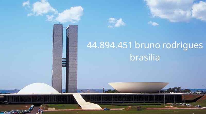 44.894.451 bruno rodrigues brasilia